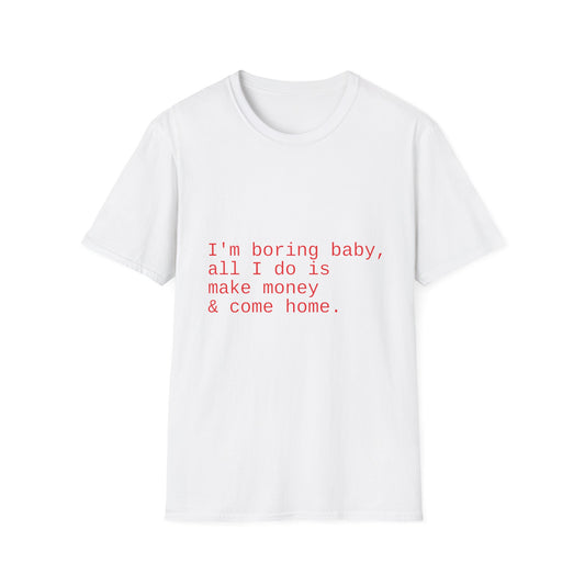 Funny Workaholic Softstyle T-Shirt