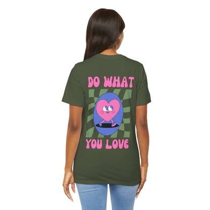 Unisex Jersey Short Sleeve Tee - Do What You Love
