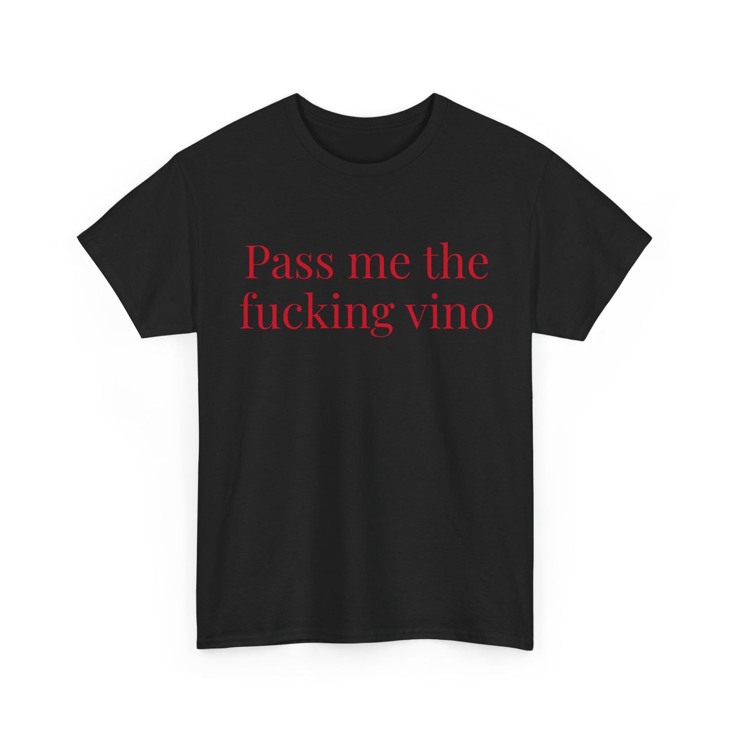 Unisex Cool Tee - Pass Me the Fucking Vino