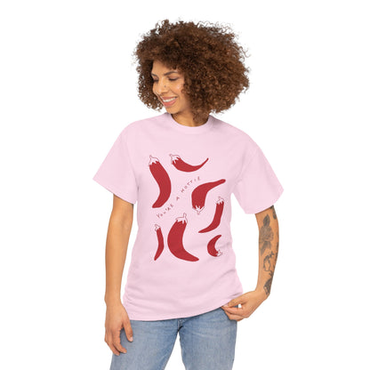 You are Hottie babe with Pepper Design - Unisex Cotton Tee