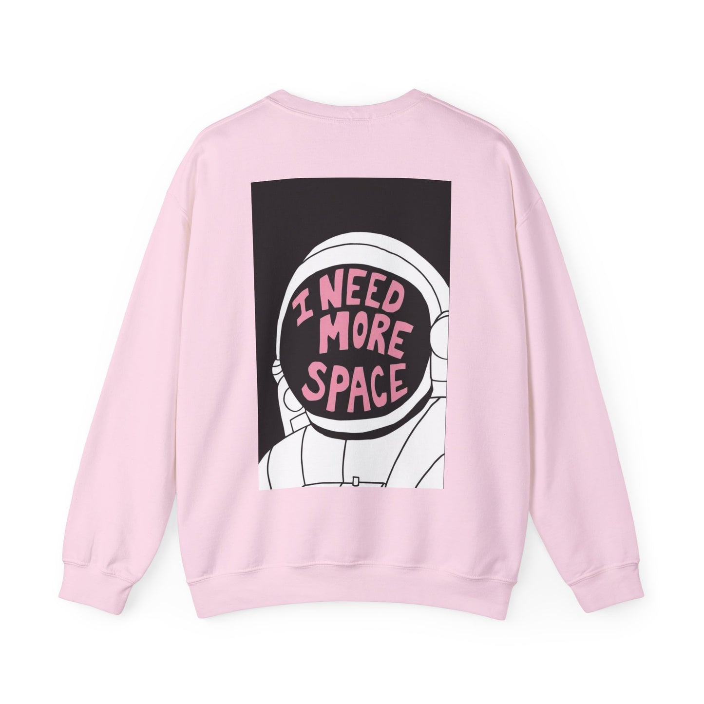 I Need More Space Astronaut Sweatshirt - Unisex Fun Design
