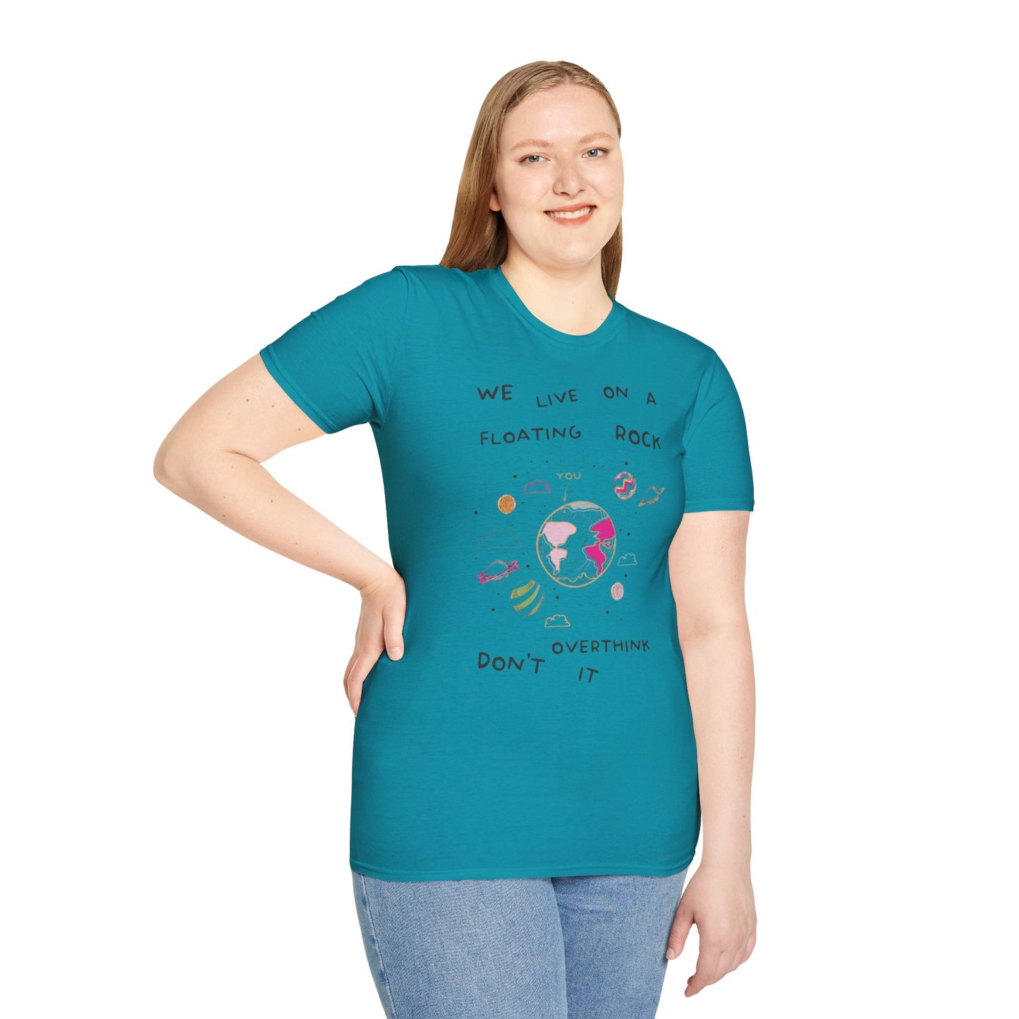 Cute Unisex T-Shirt - Do Not Over Think It Design