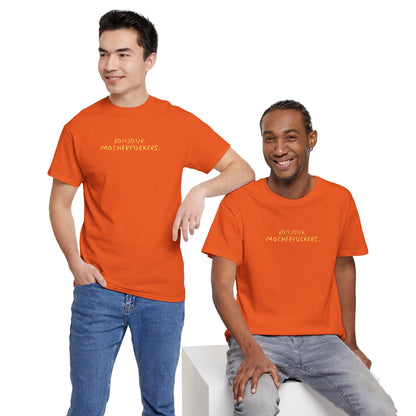 Graphic Unisex Funny Tee - BONJOUR, MOTHERFUCKERS.
