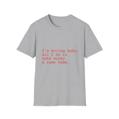 Funny Workaholic Softstyle T-Shirt