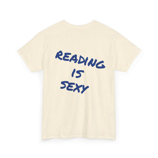 Ready is Sexy Tee - Statement Unisex Shirt
