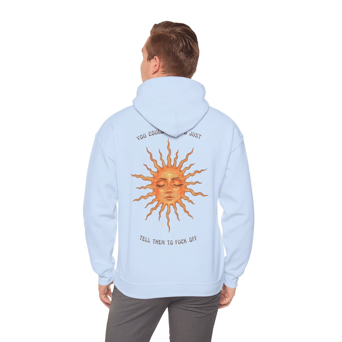 Sun Face Unisex Hoodie — 'You Can't Trust Them to Fuck Off' Graphic Pullover