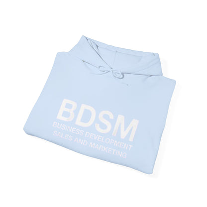BDSM Hoodie — 'Business Development Sales and Marketing' Funny Parody Hooded Sweatshirt