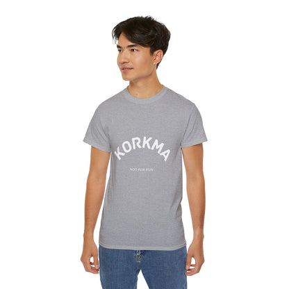 ATA Heritage - KORKMA(NO FEAR) - not for fun Unisex Ultra Cotton Tee