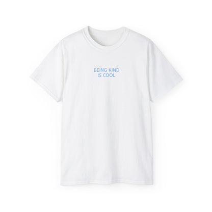 T-Shirt - Being Nice is Cool - Unisex Graphic Tee