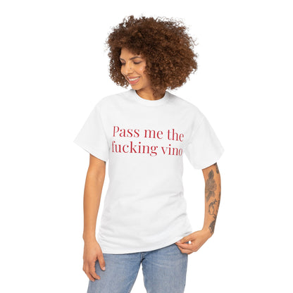 Unisex Cool Tee - Pass Me the Fucking Vino