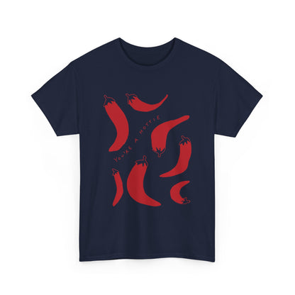 You are Hottie babe with Pepper Design - Unisex Cotton Tee