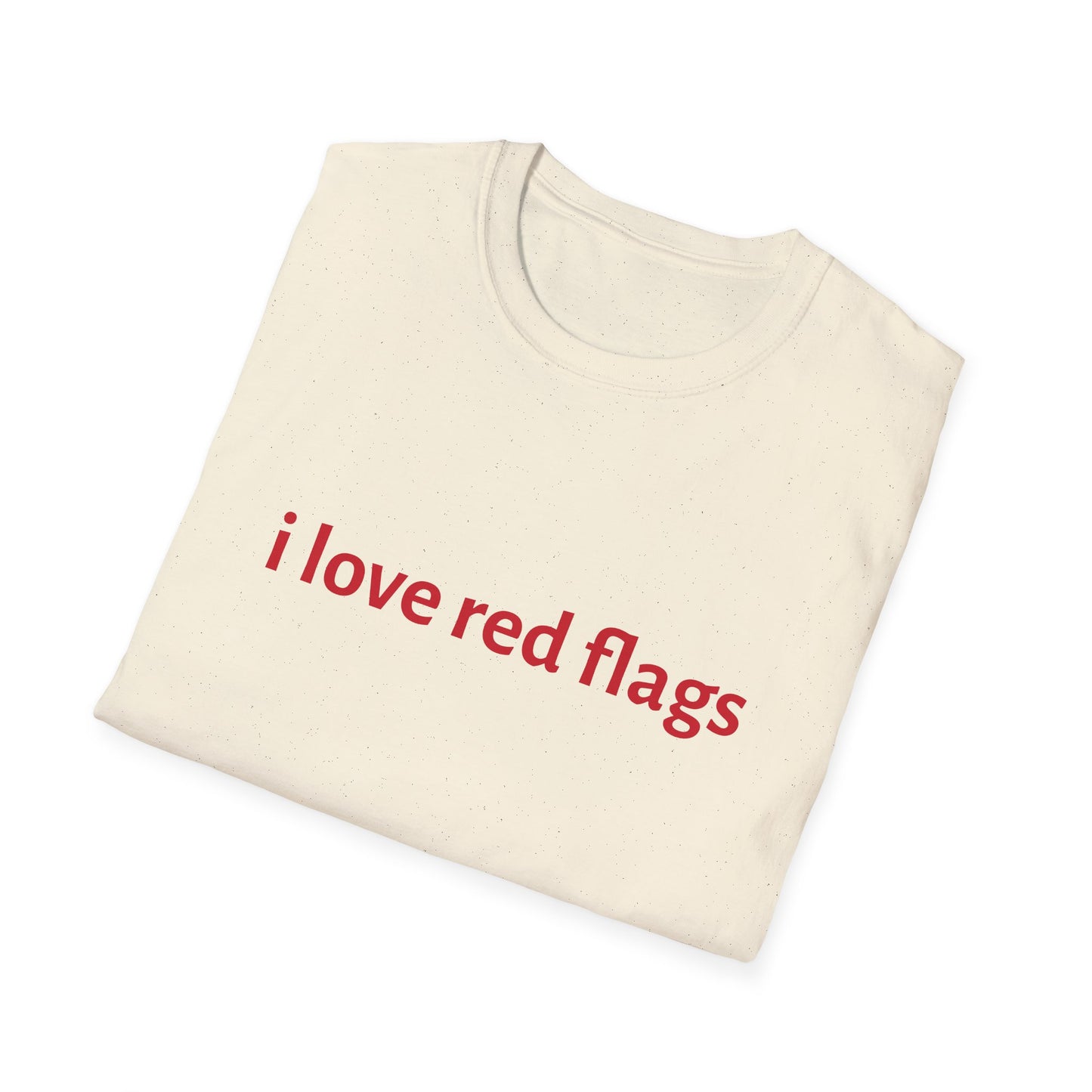 i love red flags Design Unisex Tee