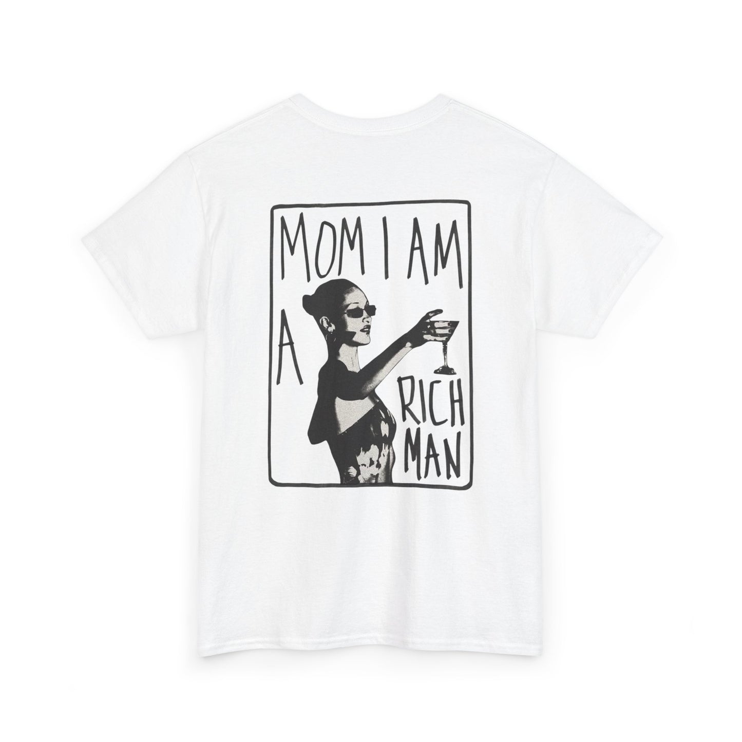 Cute Unisex T-Shirt - 'mom, i am rich man' Design