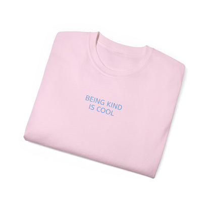 T-Shirt - Being Nice is Cool - Unisex Graphic Tee