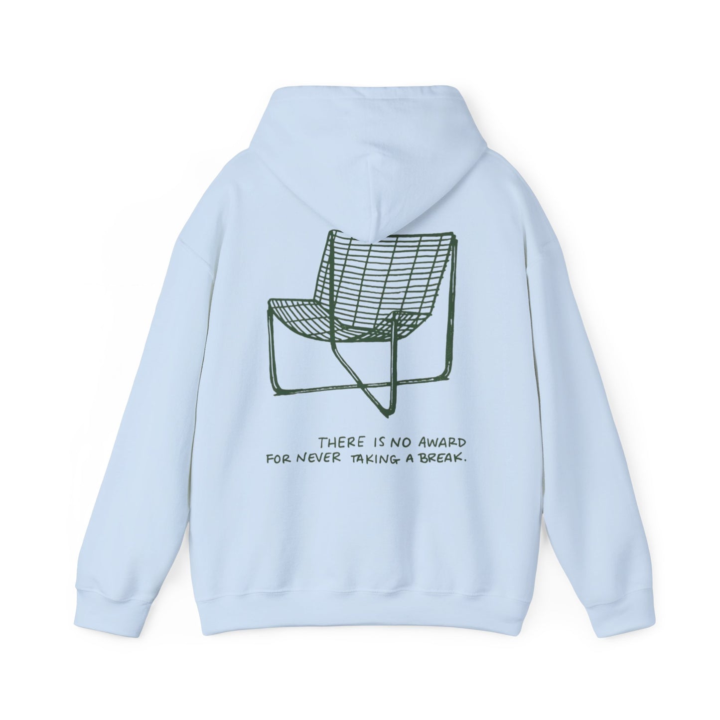Unisex Graphic Hoodie— "There Is No Award For Nobody Showing Up" Motivational Design