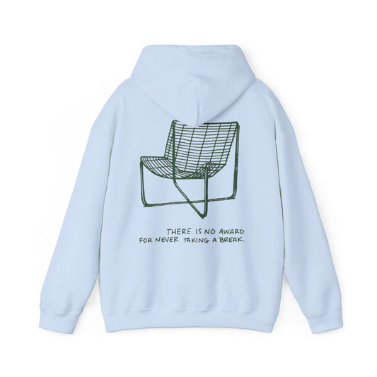 Unisex Graphic Hoodie— "There Is No Award For Nobody Showing Up" Motivational Design