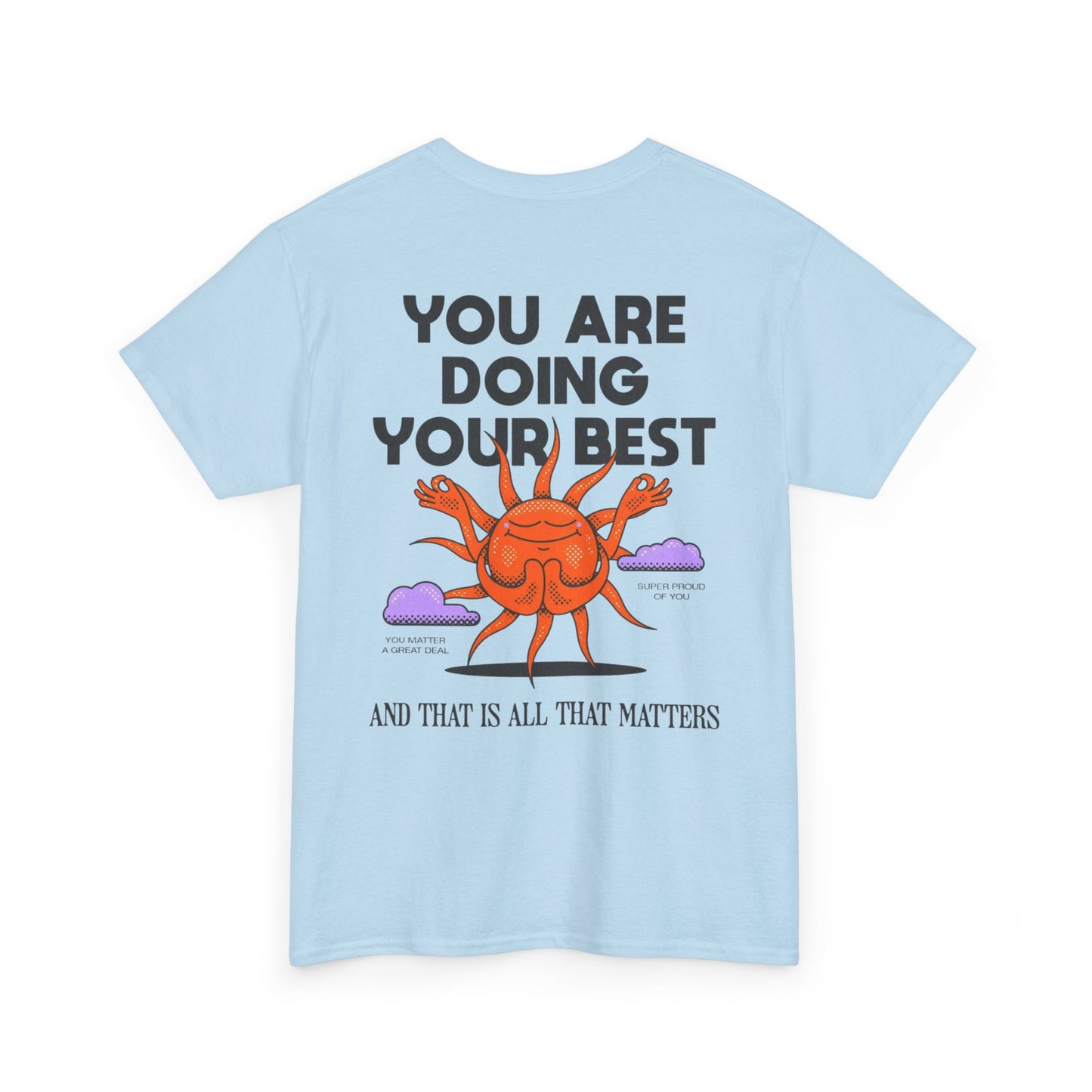 Motivational Tee - ''you are doing your best'' Noted on Sky Design