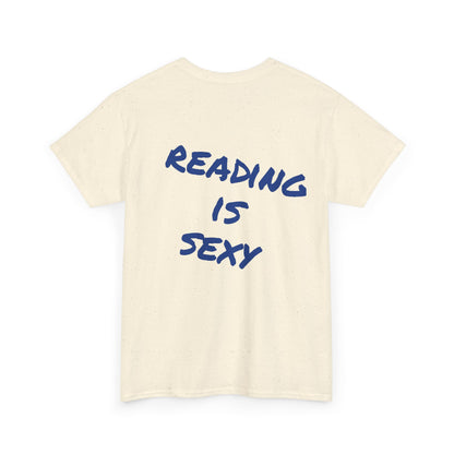 Ready is Sexy Tee - Statement Unisex Shirt