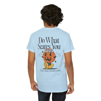 Unisex Graphic Tee - 'Do What Scares You' Inspirational Design
