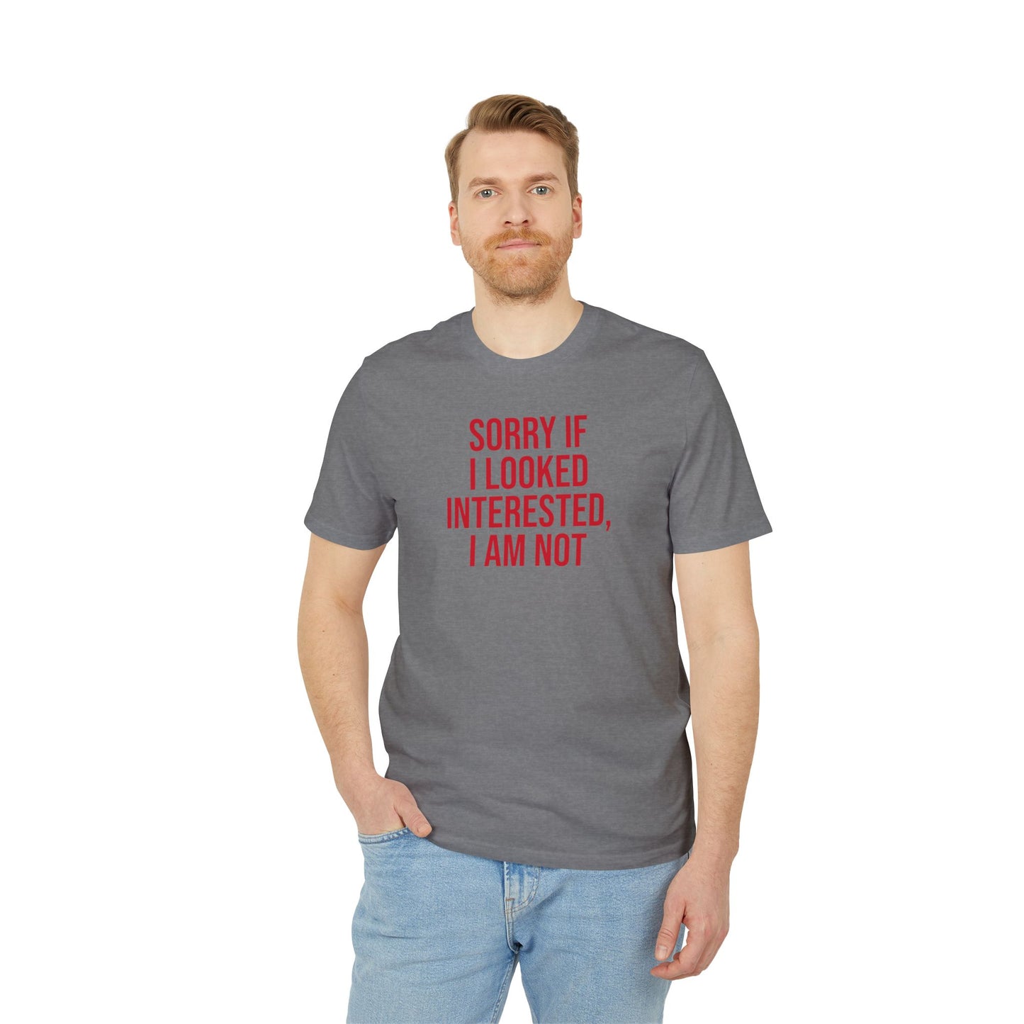 Unisex Cool & Direct T-shirt - I'm not interested.