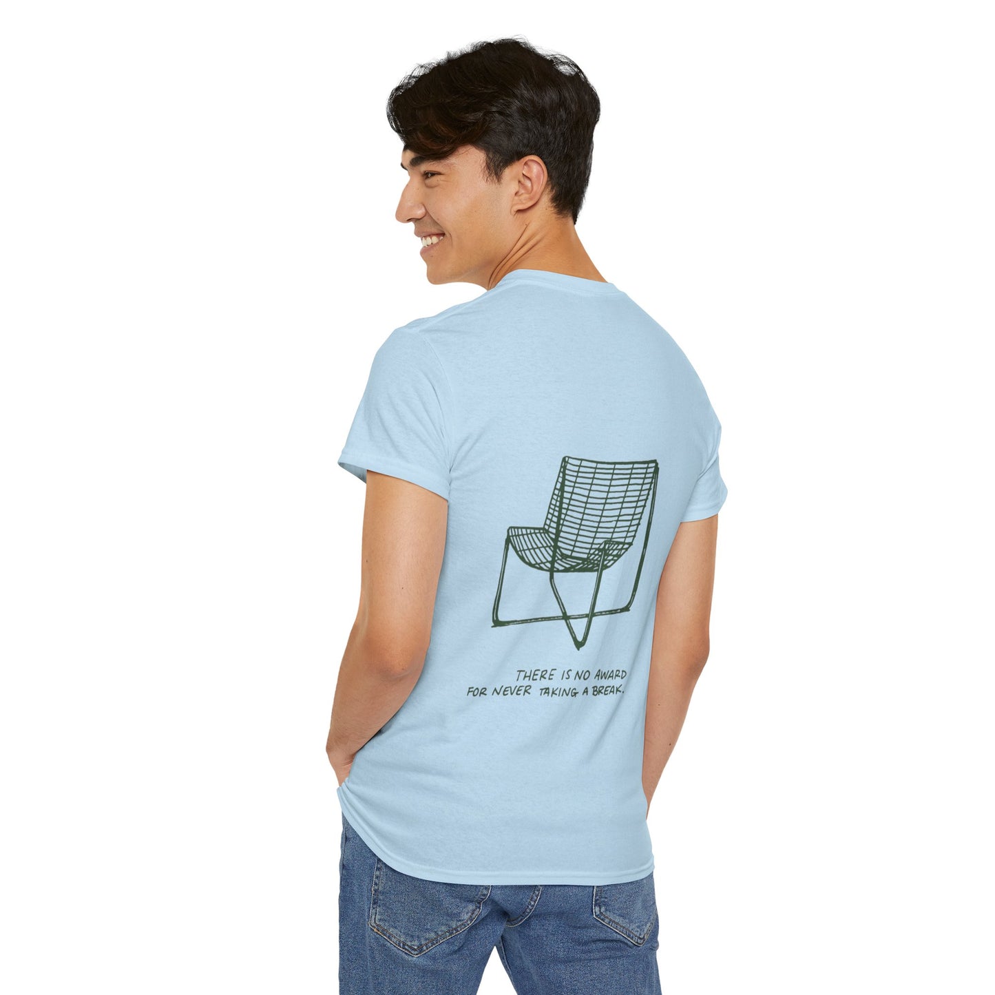 Breaks Matter Unisex Tee - There is no award for never taking a break