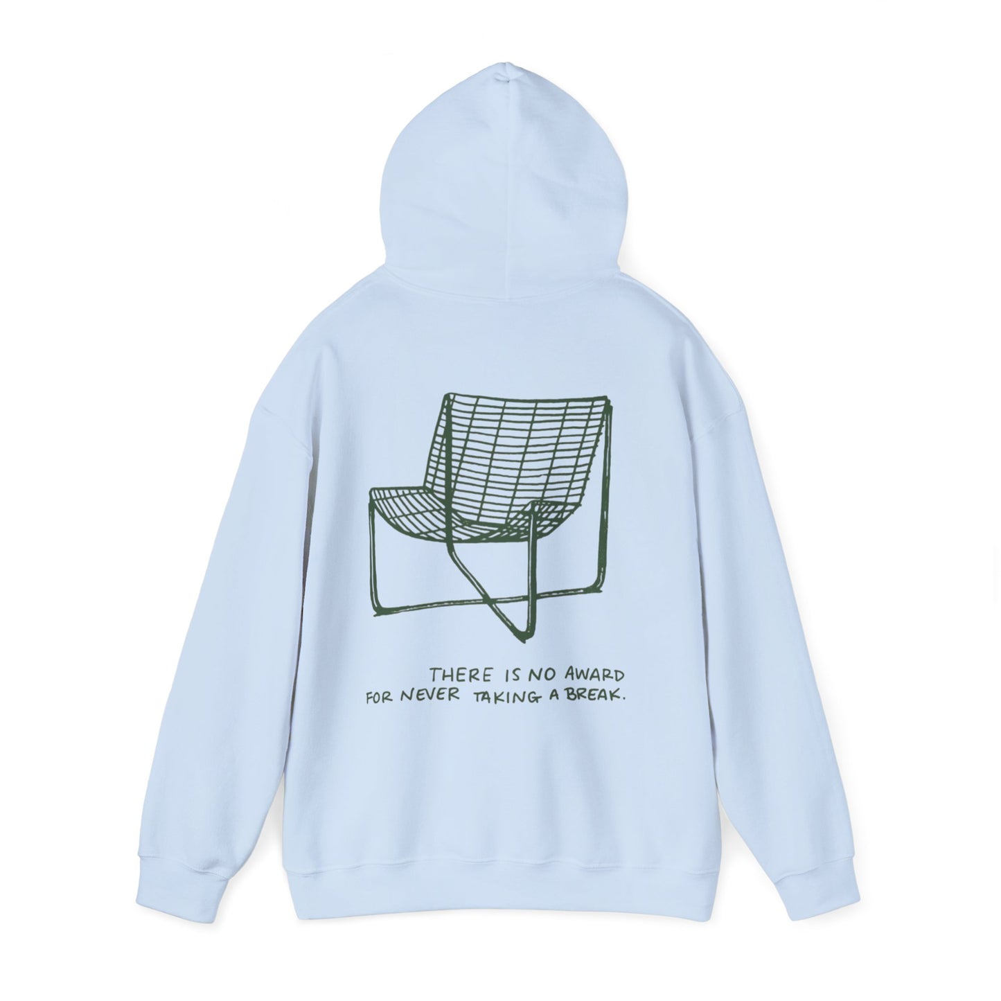Unisex Graphic Hoodie— "There Is No Award For Nobody Showing Up" Motivational Design