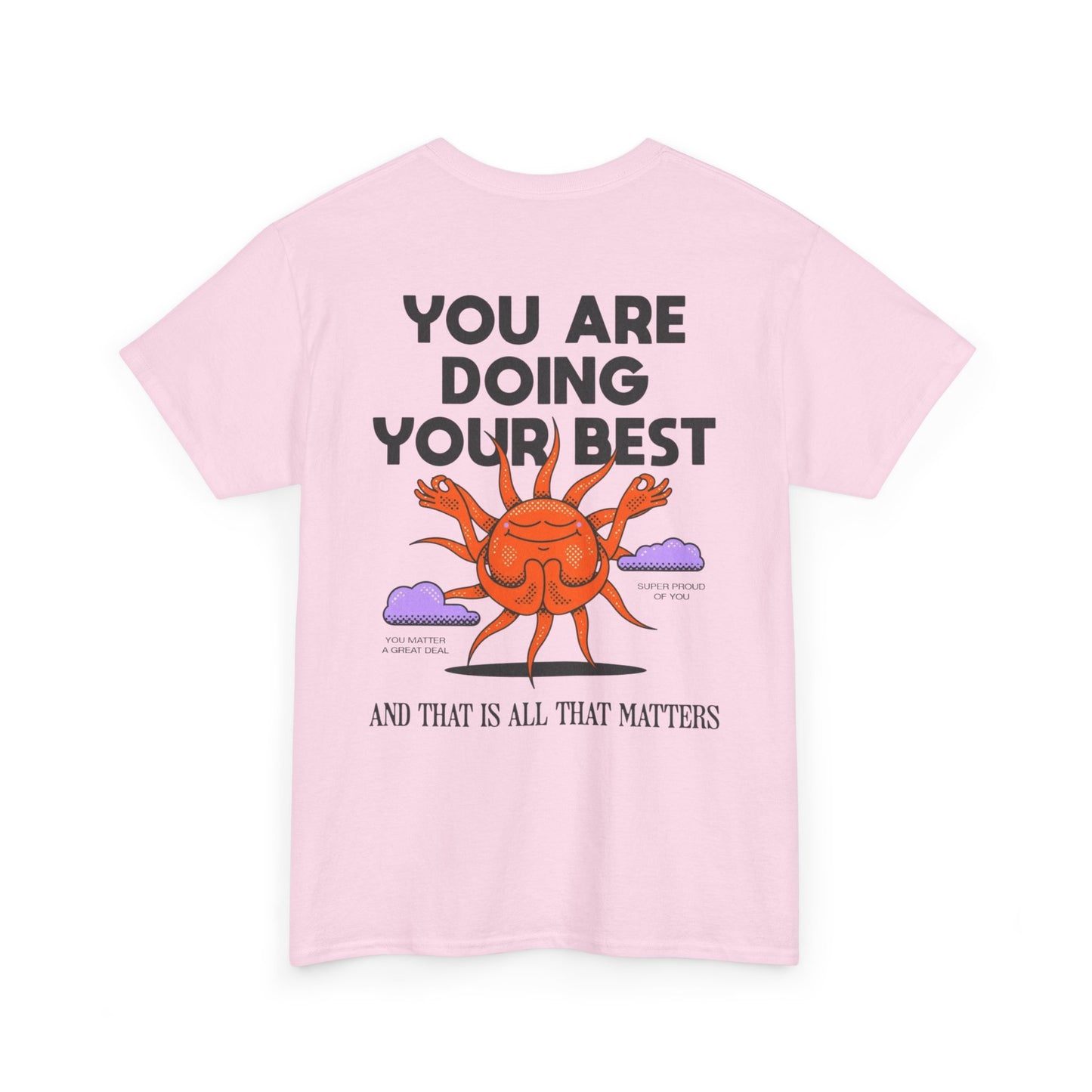 Motivational Tee - ''you are doing your best'' Noted on Sky Design