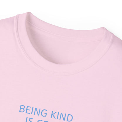 Unisex Ultra Cotton Tee - Being kind is cool