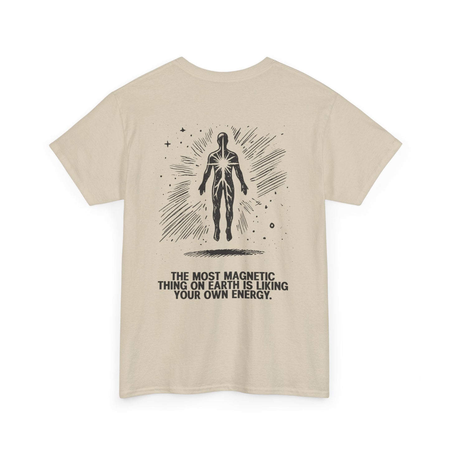 Unisex Cotton Tee - 'Liking Your Own Energy' Magnet