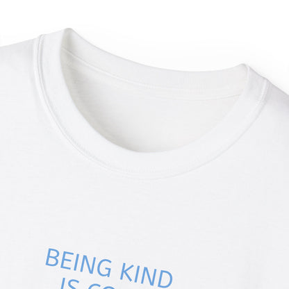 Unisex Ultra Cotton Tee - Being kind is cool