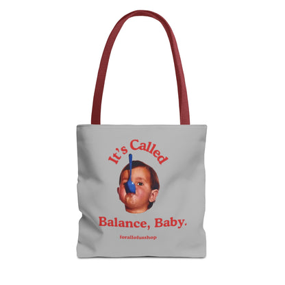 Cute & Minimalist Tote Bag - It's Called Balance, Baby.