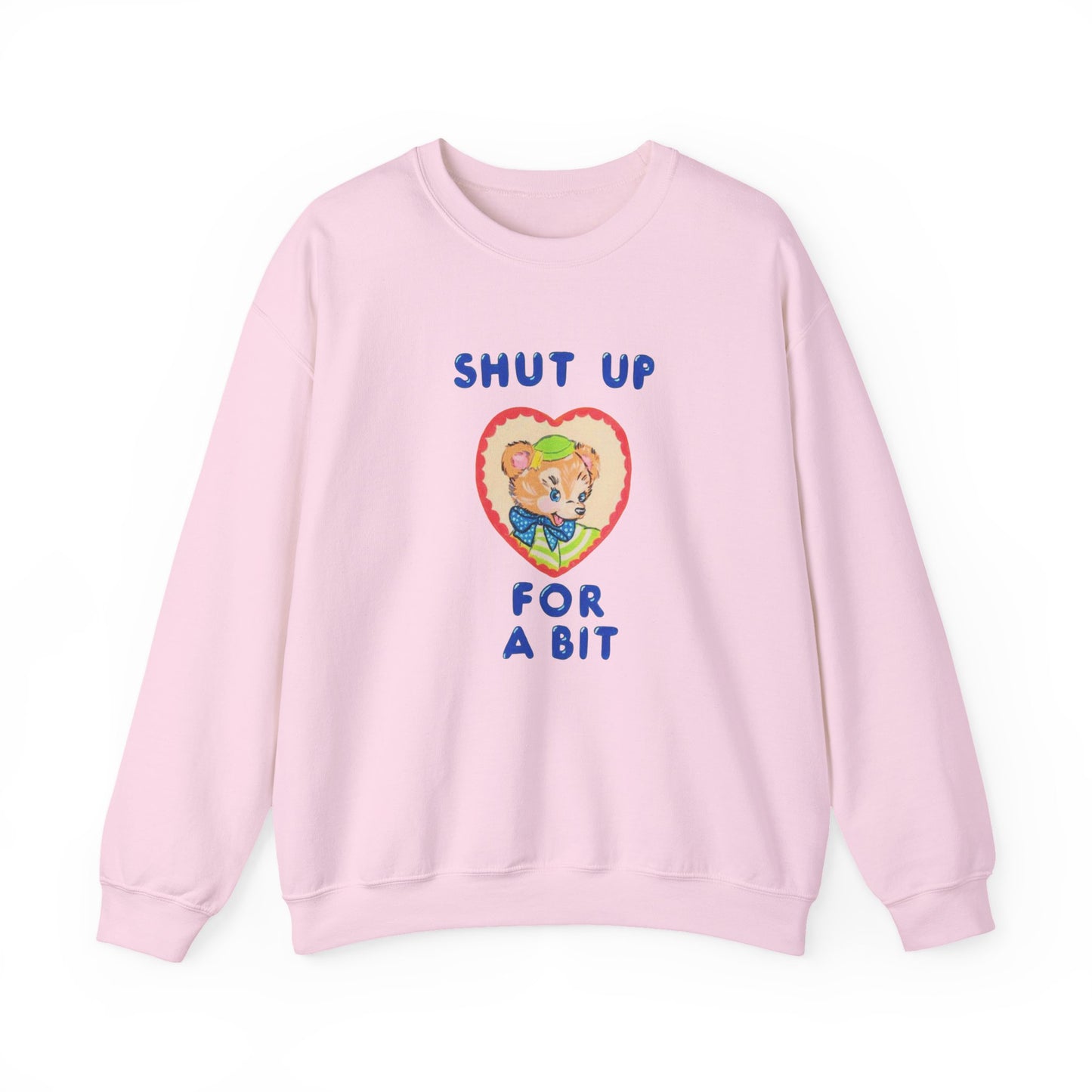 Casual Crewneck Unisex Sweatshirt — "shut the fuck up a bit" with Cute Graphic