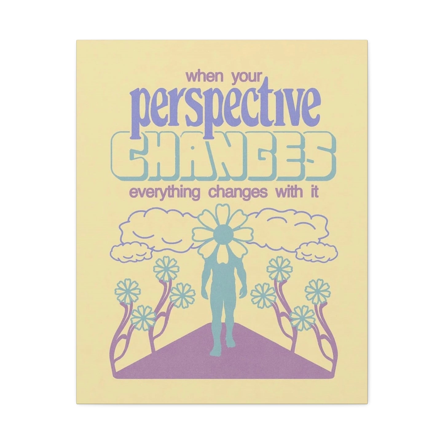 Stretched Canvas with Unique & Meaningful Healing Cycle - Change Your Perspective