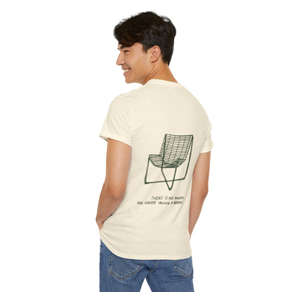 Breaks Matter Unisex Tee - There is no award for never taking a break