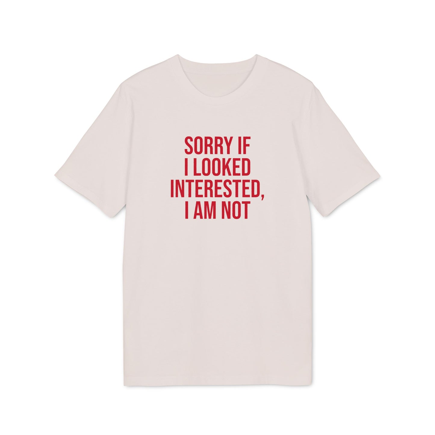 Graphic Unisex Tee - 'Not Interested' Cool and Direct Design T-Shirt