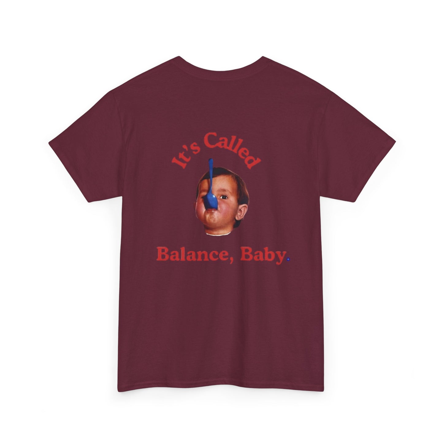 90s Funny Retro Graphic T-Shirt - It's Called Balance, Baby.