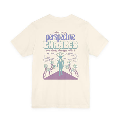 Unisex Jersey Short Sleeve Tee - Change Your Perspective