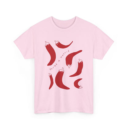 You are Hottie babe with Pepper Design - Unisex Cotton Tee