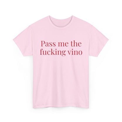 Unisex Cool Tee - Pass Me the Fucking Vino