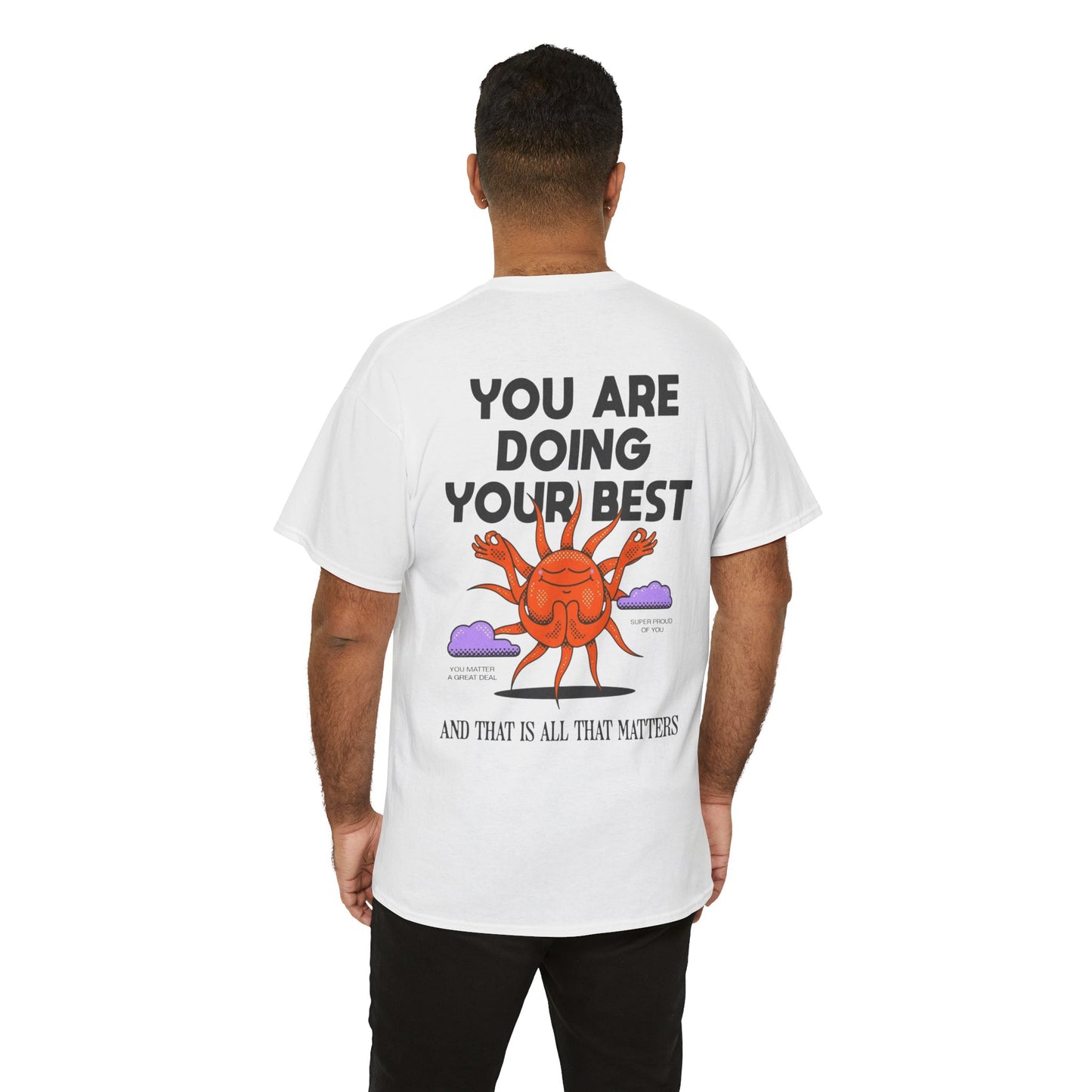 Motivational Tee - ''you are doing your best'' Noted on Sky Design