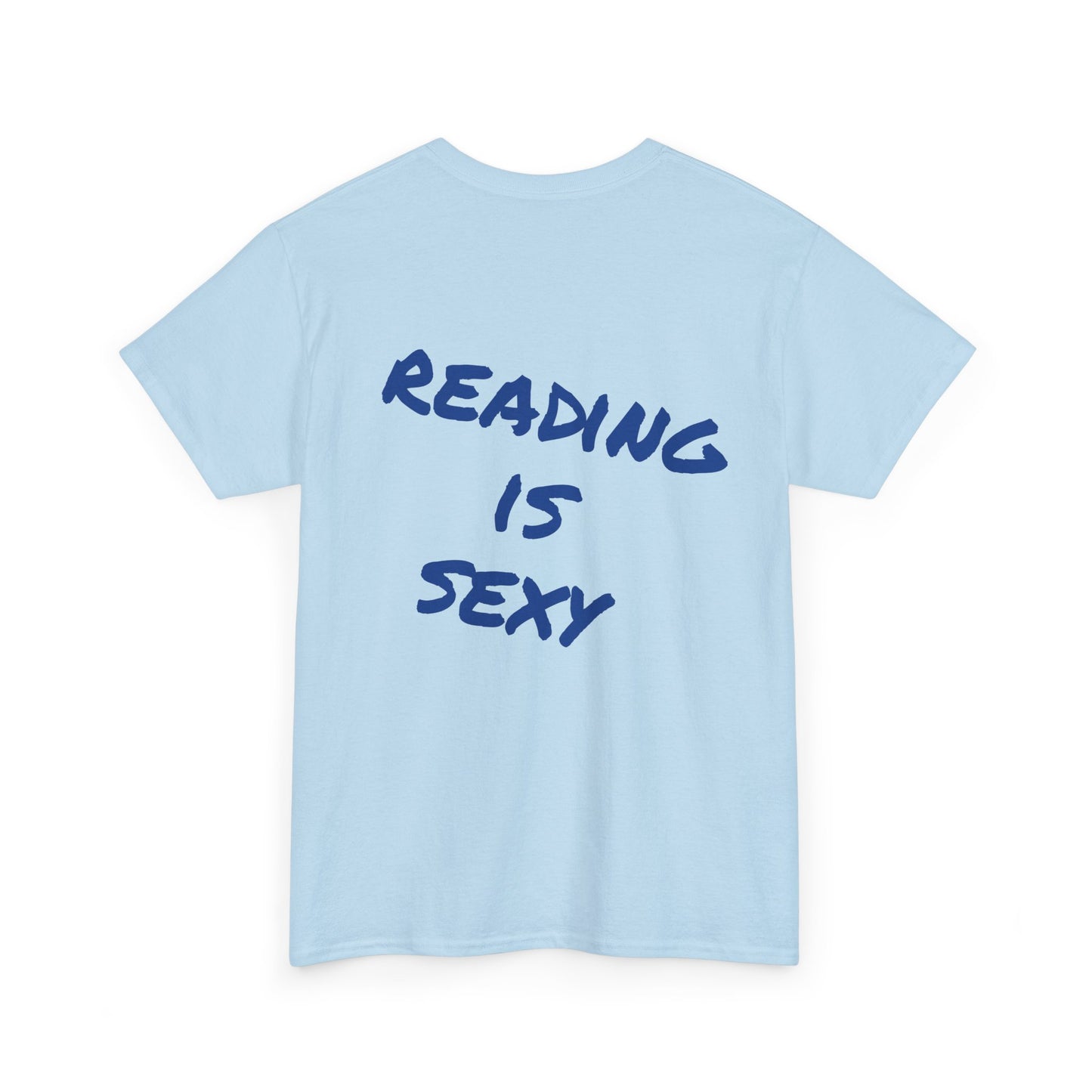 Ready is Sexy Tee - Statement Unisex Shirt