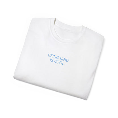 T-Shirt - Being Nice is Cool - Unisex Graphic Tee