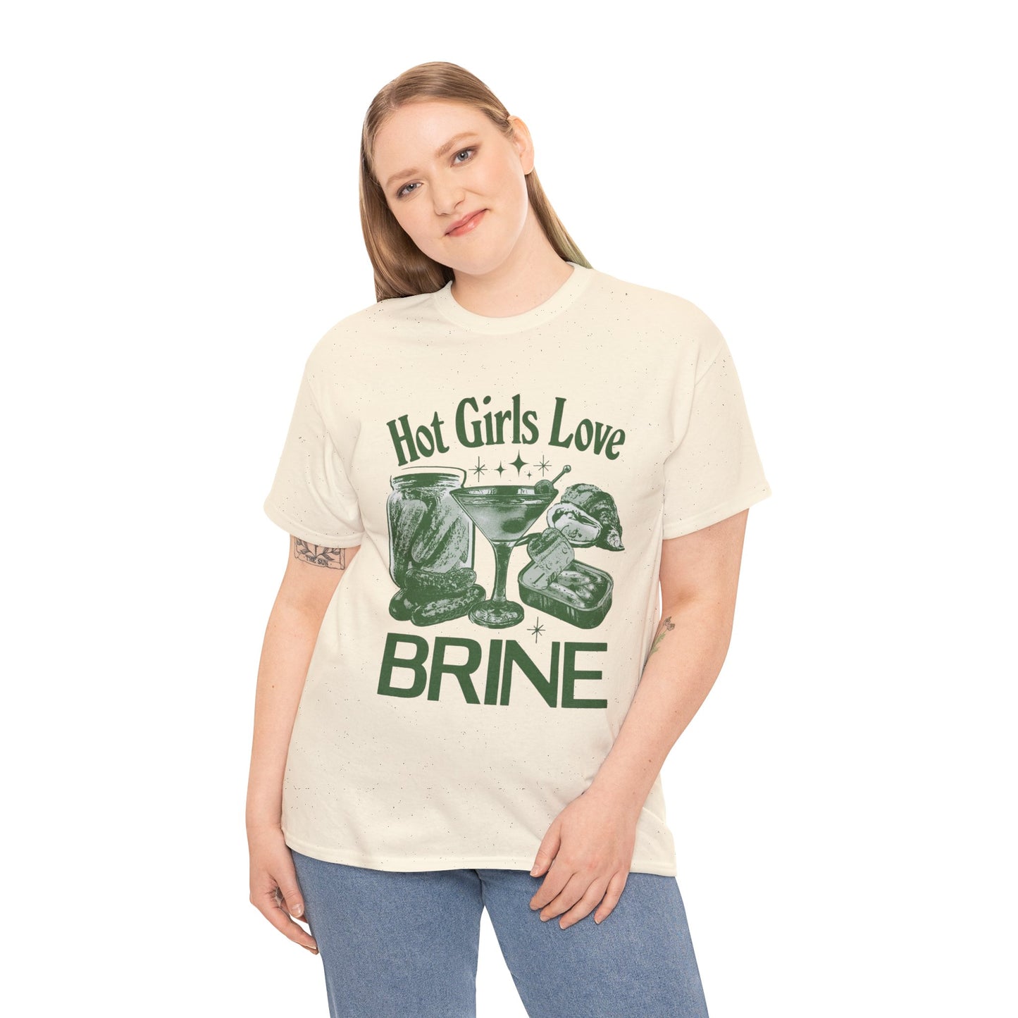 Perfect T-Shirt Design - Hot Girls Love Brine Unisex Heavy Cotton Tee