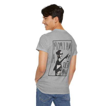 Cute Unisex T-Shirt - 'mom, i am rich man' Design