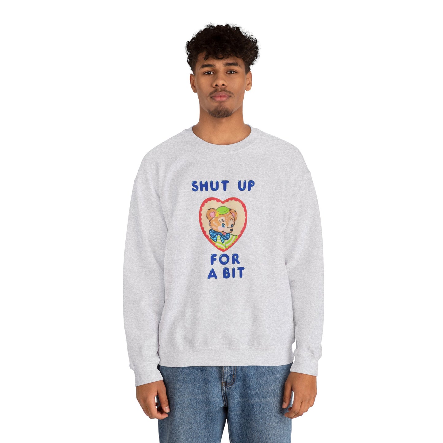 Casual Crewneck Unisex Sweatshirt — "shut the fuck up a bit" with Cute Graphic