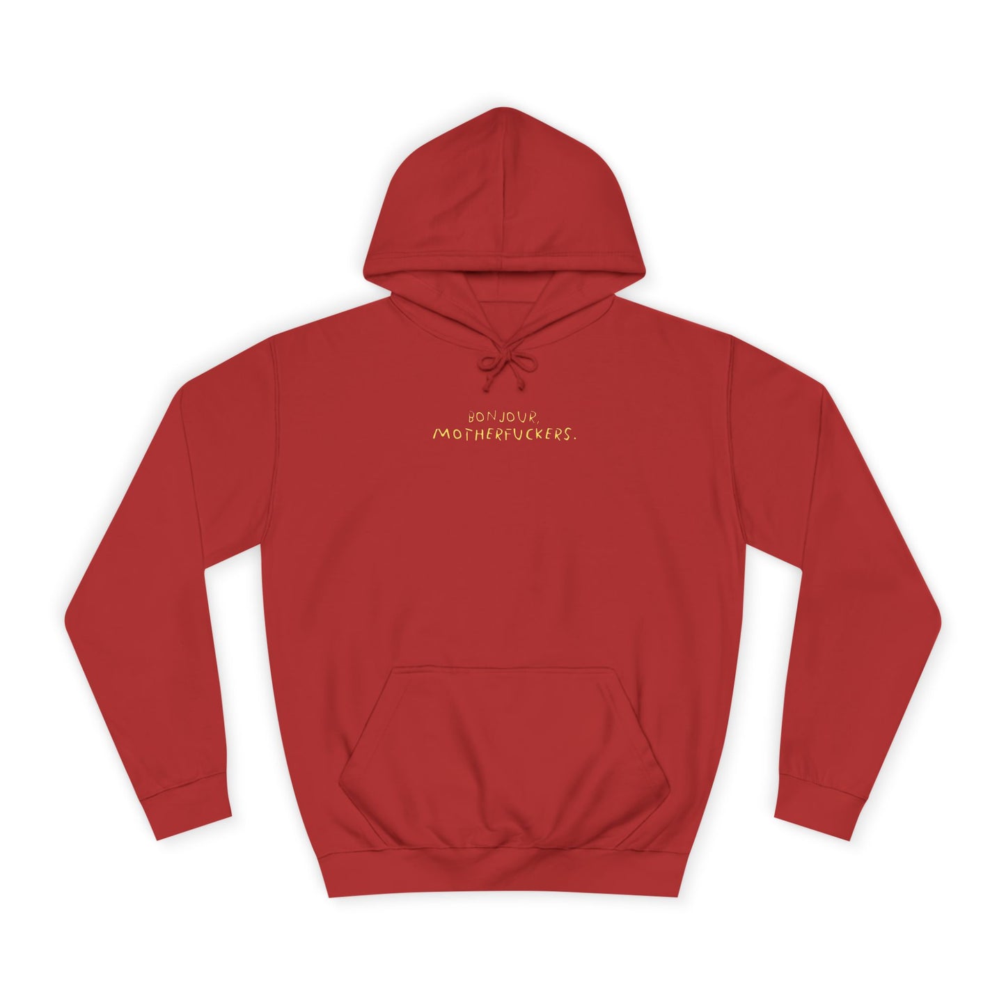 Bonjour Motherfuckers College Hoodie — Bold Campus Graphic Hoodie