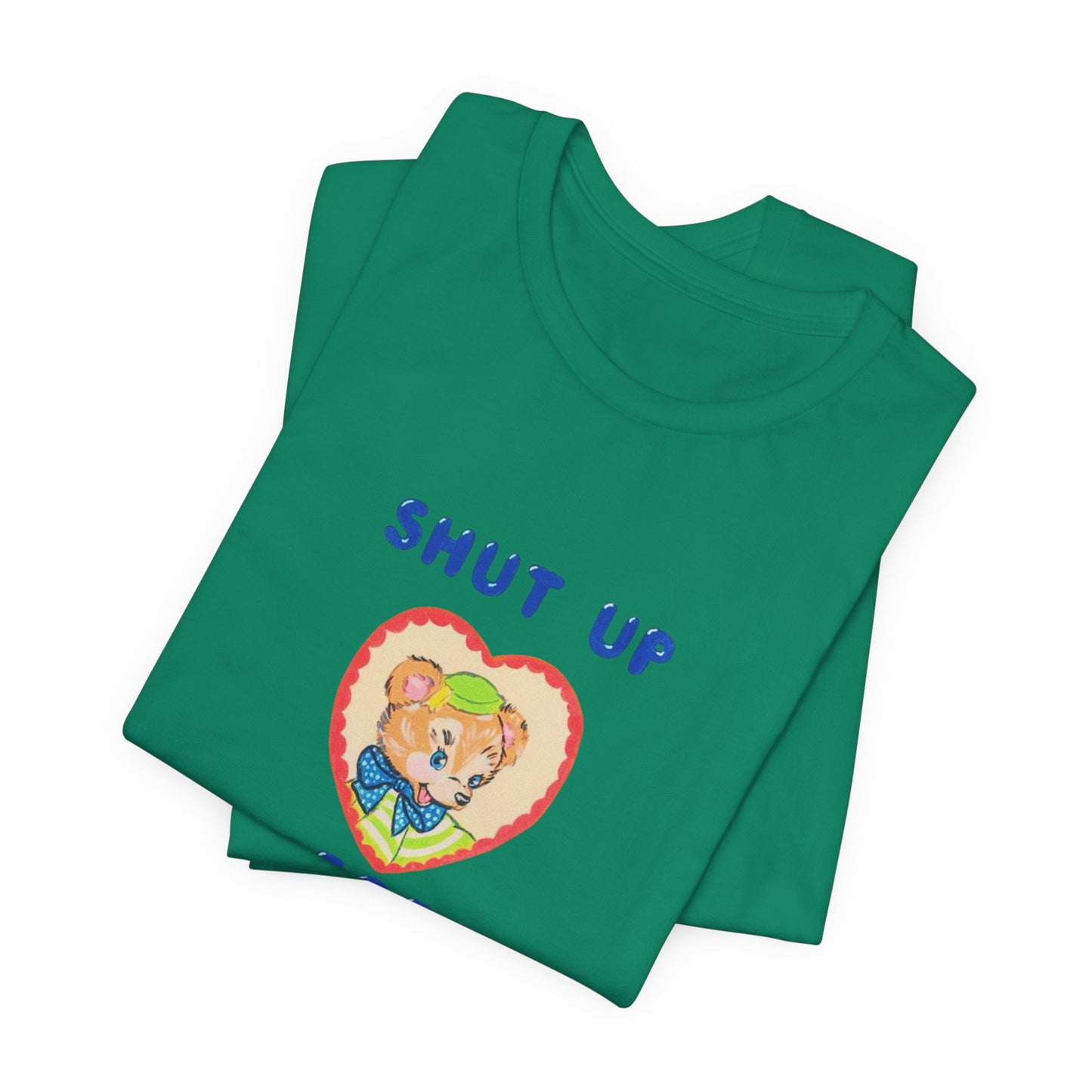 'Shut The Fuck Up A Bit' Graphic Tee — Bold Statement Unisex T-Shirt