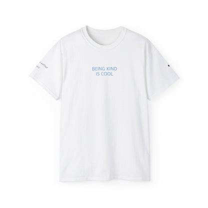 Unisex Ultra Cotton Tee - Being kind is cool