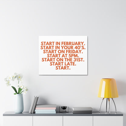 Stretched Canvas Wall Art - Start at 5pm or 40 or Late