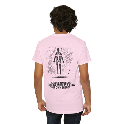 Unisex Cotton Tee - 'Liking Your Own Energy' Magnet